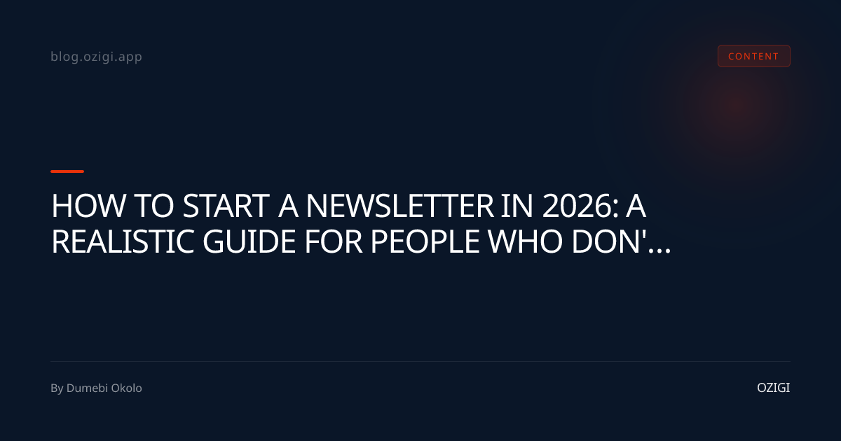 How to Start a Newsletter in 2026: A Realistic Guide for ...